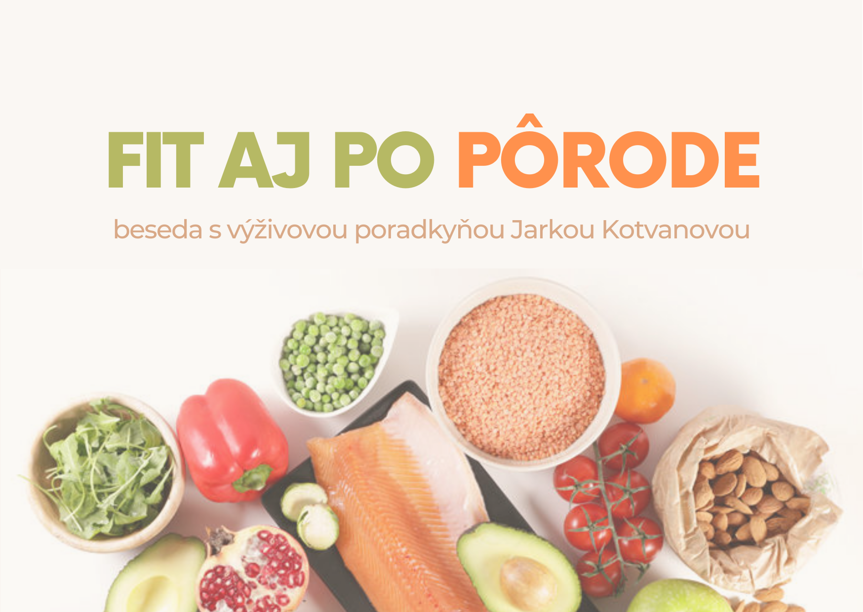 Fit aj po pôrode - stretnutie s Jarkou Kotvanovou